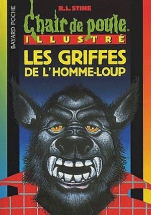 Chair de poule illustré Les griffes de l'homme loup