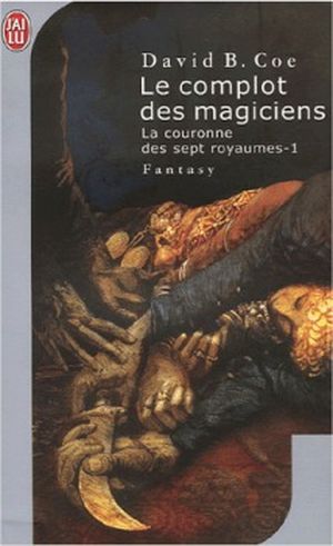 Le Complot des magiciens - La Couronne des 7 Royaumes, tome 1