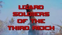 Lizard Soldiers of the Third Reich