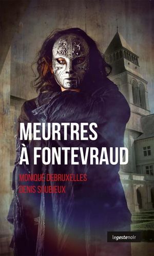 Meurtres à Fontevraud