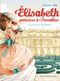Le Secret de l'automate - Élisabeth princesse à Versailles, tome 1