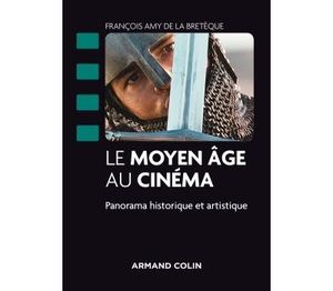 Le Moyen Age au cinéma