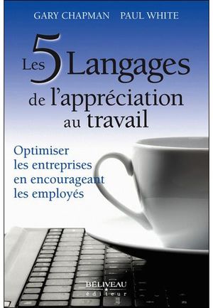 Les 5 langages d'appréciation au travail