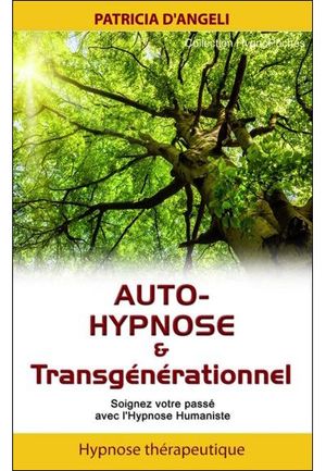 Auto-hypnose et transgénérationnel