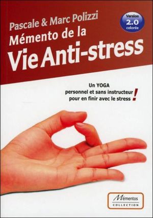 Mémento de la vie anti-stress