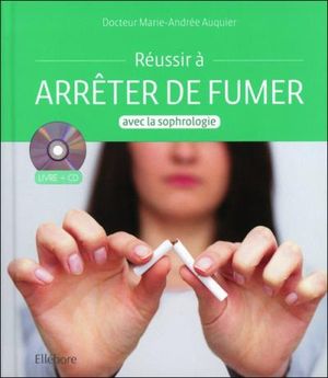 Réussir à arrêter de fumer avec la sophrologie