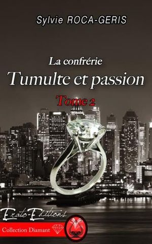 Tumulte et passion