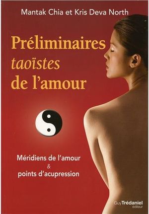 Préliminaires taoïstes de l'amour