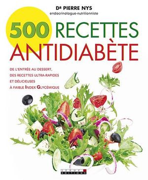 500 recettes antidiabète