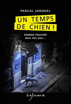 Un temps de chien