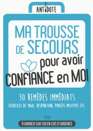30 trucs pour booster sa confiance en soi