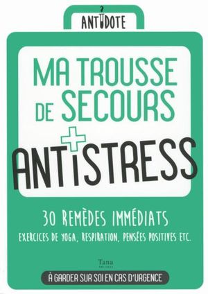 30 trucs pour faire la misère au stress