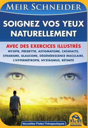 Soignez vos yeux naturellement