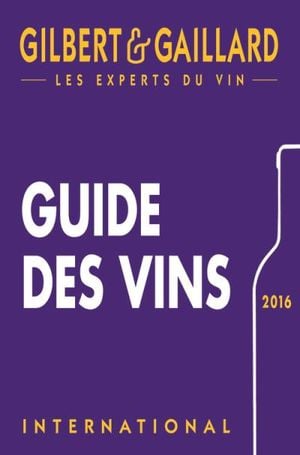 Guides des vins Gilbert et Gaillard