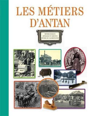 Les métiers d'antan