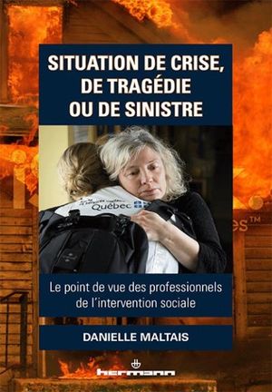 Situation de crise, de tragédie ou de sinistre