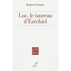 Luc, le taureau d'Ezéchiel