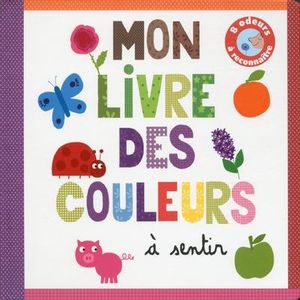 Mon livre des couleurs à sentir