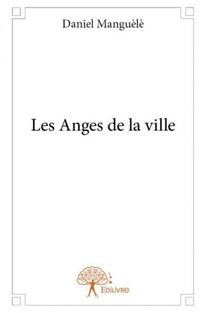 Les anges de la ville