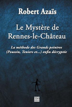 Le mystère de Rennes-le-Château