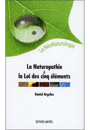 La naturopathie et la loi des cinq éléments