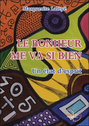 Le bonheur me va si bien