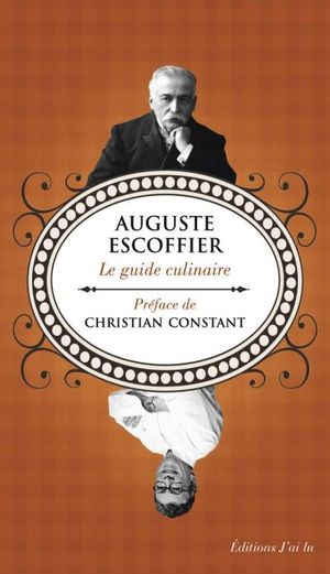 Le guide culinaire d'Escoffier
