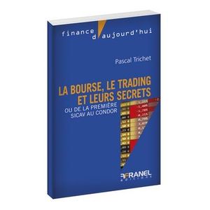 La bourse, le trading et leurs secrets