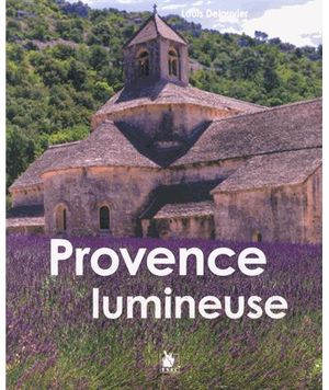 Provence lumineuse