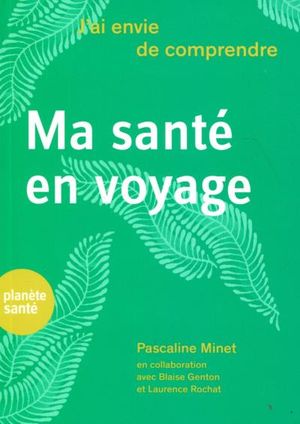 Ma santé en voyage