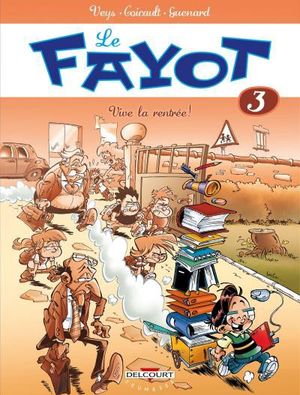 Le Fayot Tome 03