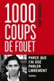 1000 coups de fouet