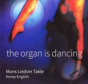 The Organ Is Dancing
