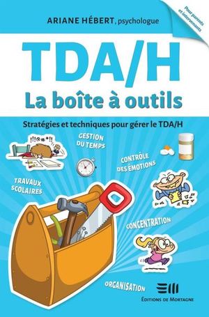 TDA/H, la boîte à outils