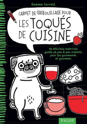 Carnet de gribouillage pour les toqués de cuisine