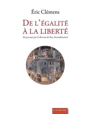 De l'égalité à la liberté