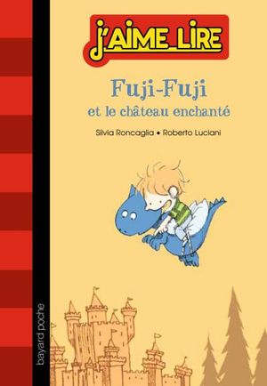 Fuji-Fuji et le château enchanté