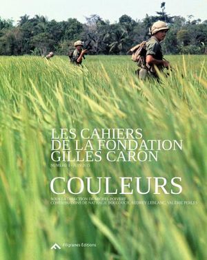 Les cahiers de la Fondation Gilles Caron