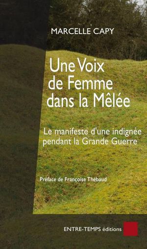 Une voix de femme dans la mêlée