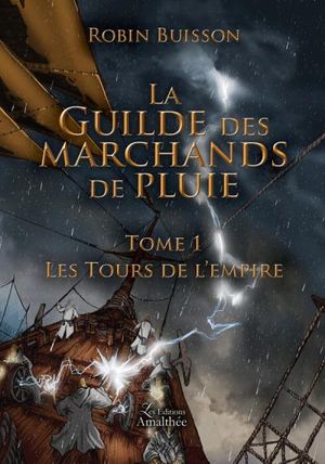 La guilde des marchands de pluie