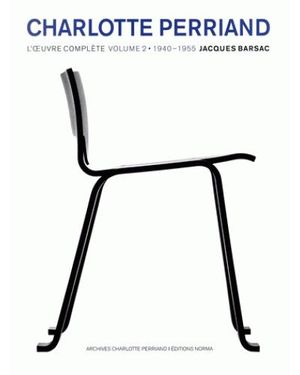 Charlotte Perriand : l'œuvre complete