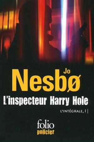 L'inspecteur Harry Hole : L'intégrale 1