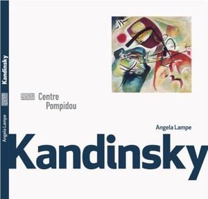 Kandinsky -  monographies et mouvements