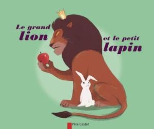 Le grand lion et le petit lapin