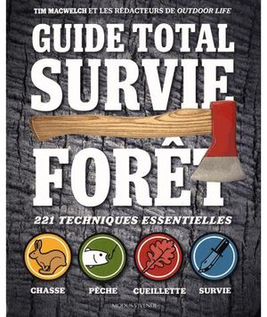 Guide total de survie en forêt