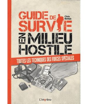 Guide de survie en milieu hostile
