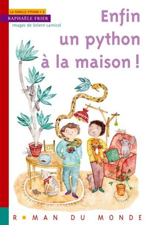 Enfin, un python à la maison