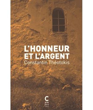 L'honneur et l'argent