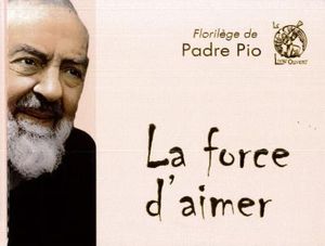 La force d'aimer