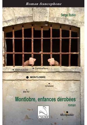 Montlobre, enfances dérobées